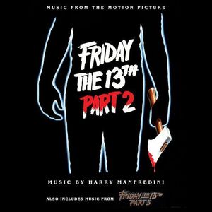 Friday the 13th, Part 2 (Music From the Motion Picture)