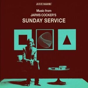 Music From Jarvis Cocker's Sunday Service /  Various [Import]