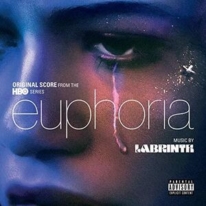 Euphoria: Season 1 (Original Soundtrack)