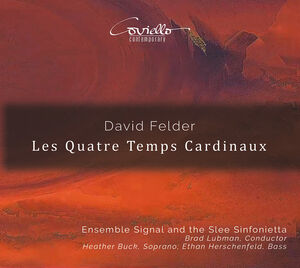 Les Quatre Temps Cardinaux , Ensemble Signal Slee Sinfonietta Lubman Buck Herschenfeld