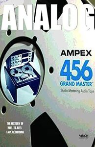 Analog: The Art & History Of Reel-to-reel Recordings