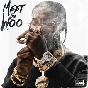 Meet The Woo 2 [Explicit Content]