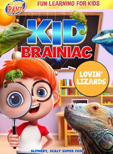 Kid Brainiac: Lovin' Lizards