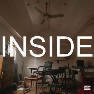 Inside (The Songs) [Explicit Content]