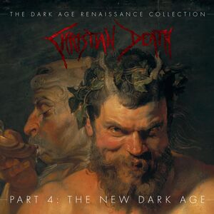 The Dark Age Renaissance Collection Part 4 The New Dark Age