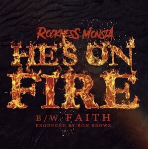 He's On Fire /  Faith