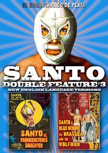 Santo Double Feature #3: Santo vs. Frankenstein's Daughter /  Santo and Blue Demon vs. Dracula and the Wolf Man