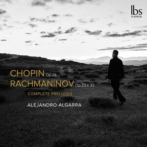 Complete Preludes , Alejandro Algarra