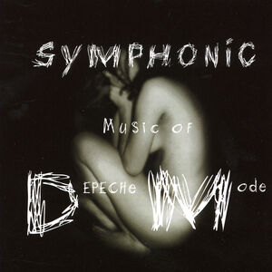 Symphonic Music Of Depeche Mode (Various Artits)