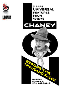 Lon Chaney: Before the Thousand Faces , Lon Chaney