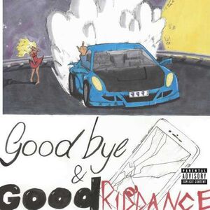 Goodbye & Good Riddance (5th Anniversary) [Explicit Content]