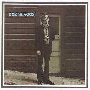 Boz Scaggs , Boz Scaggs