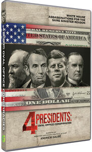 4 Presidents - Oval Office Conspiracies