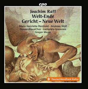 Raff: Welt-Ende; Gericht; Neue Welt , Andreas Wolf