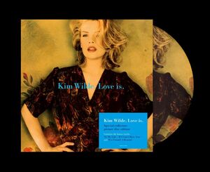 Love Is - Picture Disc [Import] , Kim Wilde