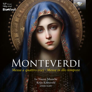 Monteverdi: Messa a quatro voci, Messa in illo tempore , Le Nuove Musiche