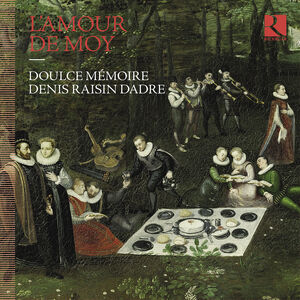L Amour de Moy , Doulce Memoire