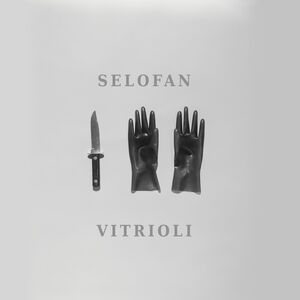 Vitrioli , Selofan