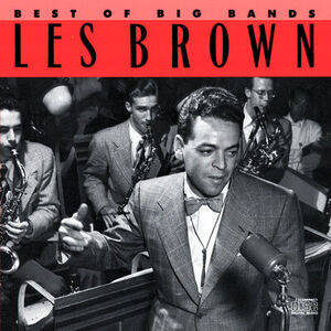 Best of Big Bands , Les Brown