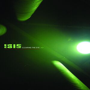 Clearing the Eye , Isis