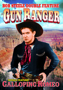 Gun Ranger / Galloping Romeo: Double Feature