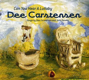 Can You Hear a Lullaby , Dee Carstensen