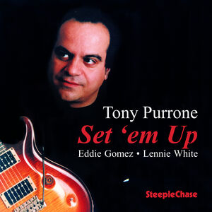 Set Em Up , Tony Purrone