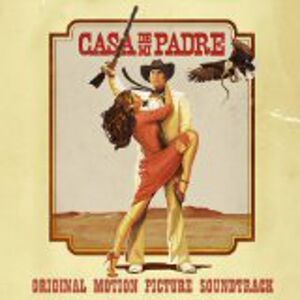 Casa de Mi Padre (Original Soundtrack)