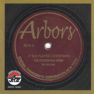 If Bix Played Gershwin , Dick Hyman