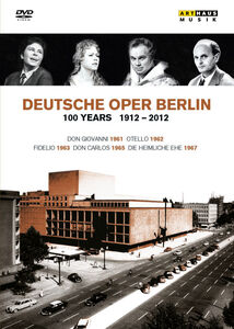 100 Years 1912-2012 & Deutsche Oper Berlin