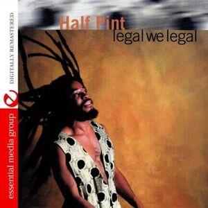 Legal We Legal , Half Pint