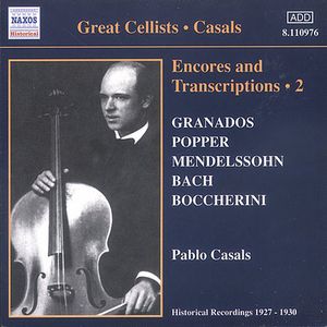 Encores & Transcriptions-Vol. 2 , Pablo Casals