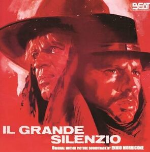 Il Grande Silenzio (The Great Silence) /  Un Bellissimo Novembre (That Splendid November) (Original Soundtrack)