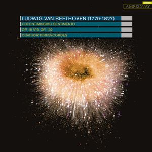 Beethoven: String Quartets Nos.6 & 15 , Quatuor Terpsycordes
