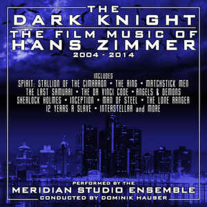 Dark Knight: The Film Music Of Hans Zimmer 3 (Original Soundtrack)