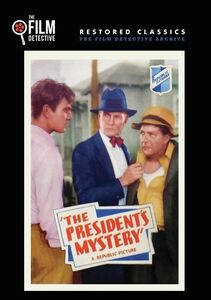 The President's Mystery , Sidney Blackmer, Sr.