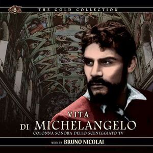 Vita Di Michelangelo (Original Television Series Soundtrack) [Import]