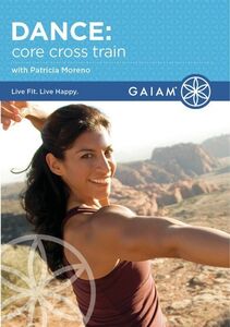 Dance: Core Cross Train , Patricia Moreno