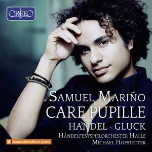 Care Pupille , Samuel Marino Handelfestspielorchester Halle Hofstetter