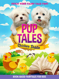 Pup Tales: Chicken Diddle