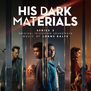 His Dark Materials: Series 2 (Original Television Soundtrack)