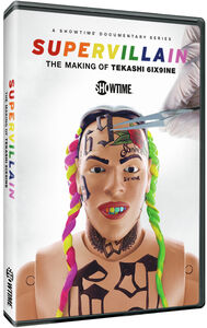 Supervillain: The Making Of Tekashi 6Ix9Ine