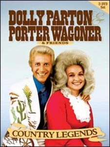 Country Legends: Dolly Parton, Porter Wagoner & Friends , Dolly Parton