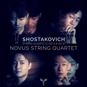 Shostakovich: String Quartets No. 3 & 8