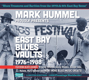 Mark Hummel Presents East Bay Blues Vaults 1976-1988