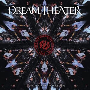 LOST NOT FORGOTTEN ARCHIVES: OLD BRIDGE, NEW JERSEY (1996) , Dream Theater