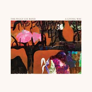 A Giving Way , The Peggy Lee Band