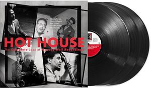 Hot House: The Complete Jazz At Massey Hall Recordings  (Various Artists)