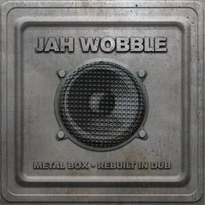 Metal Box - Rebuilt In Dub , Jah Wobble