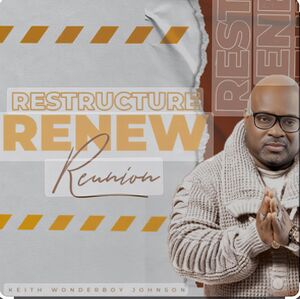 Restructure Renew (Reunion) , Keith Wonderboy Johnson